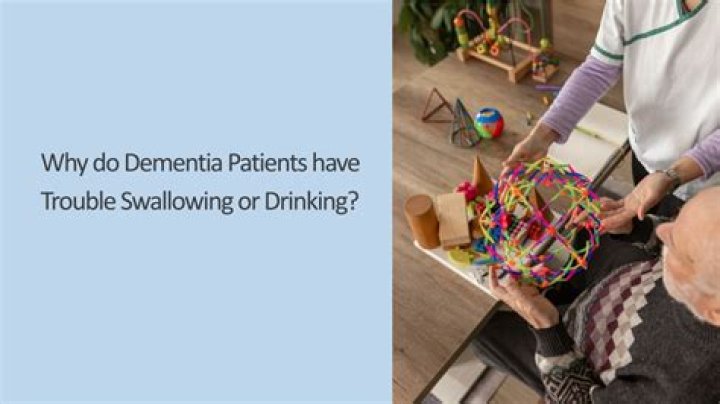 Do dementia patients have trouble swallowing?