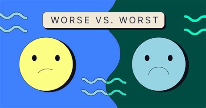 For worse what does it mean?