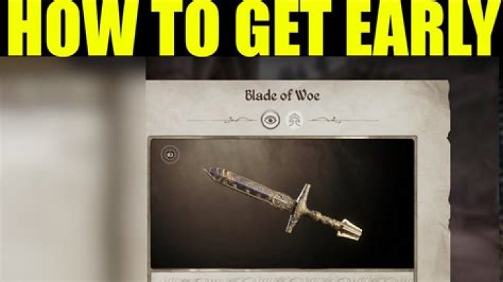 How to get blade of woe?