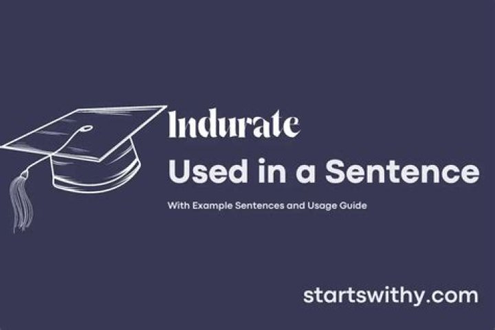 How to use indurate in a sentence?