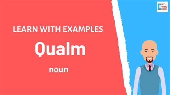 In a sentence qualm?