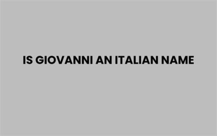 Is giovanni an italian name?