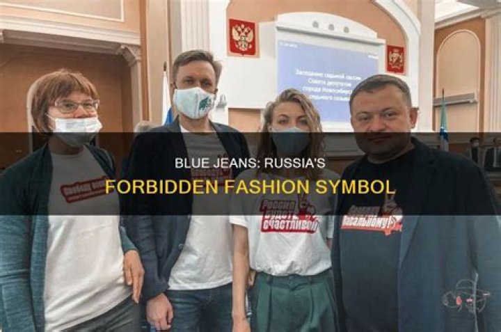 Were blue jeans illegal in russia?