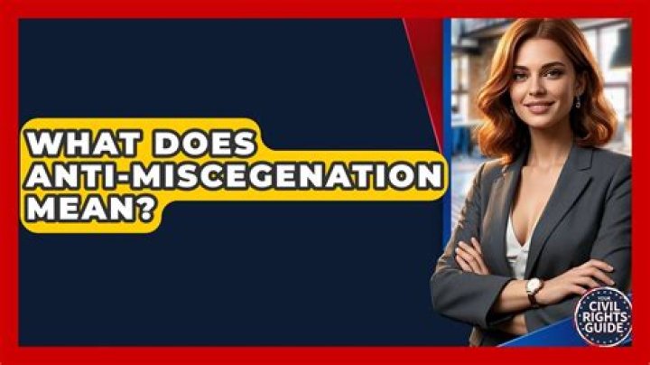 What does anti miscegenation laws mean?