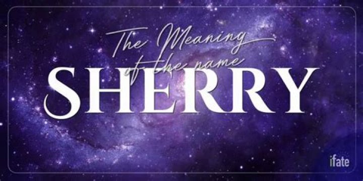 What does sherry mean?