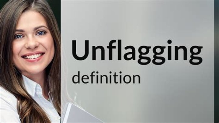 What does unflagging mean definition?