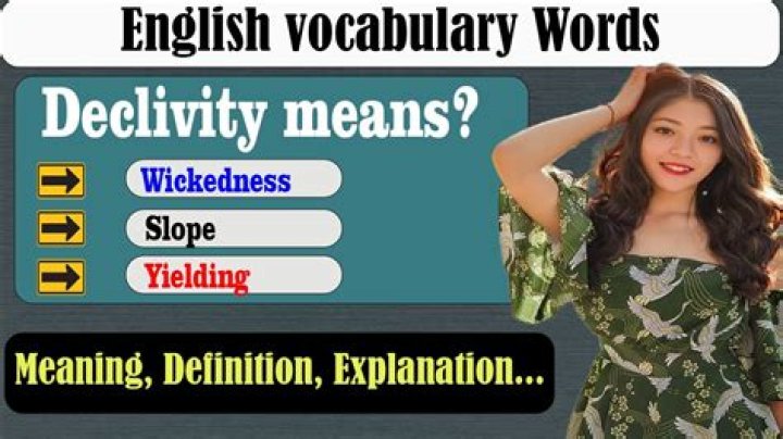 What is declivity means?