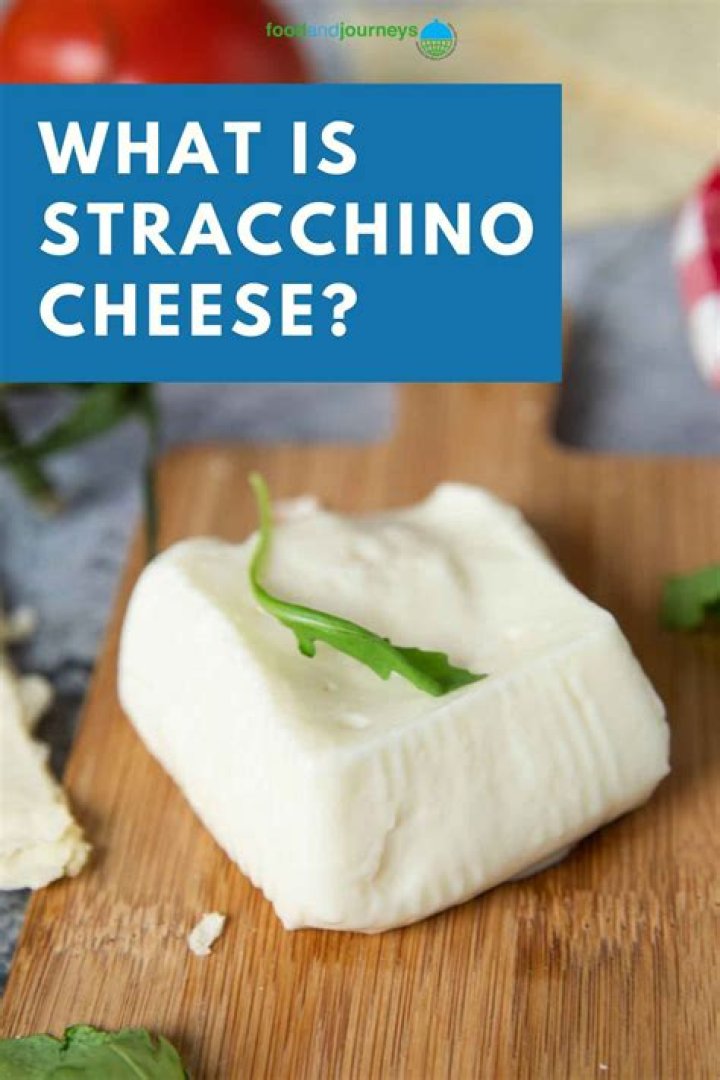 What is stracchino cheese?