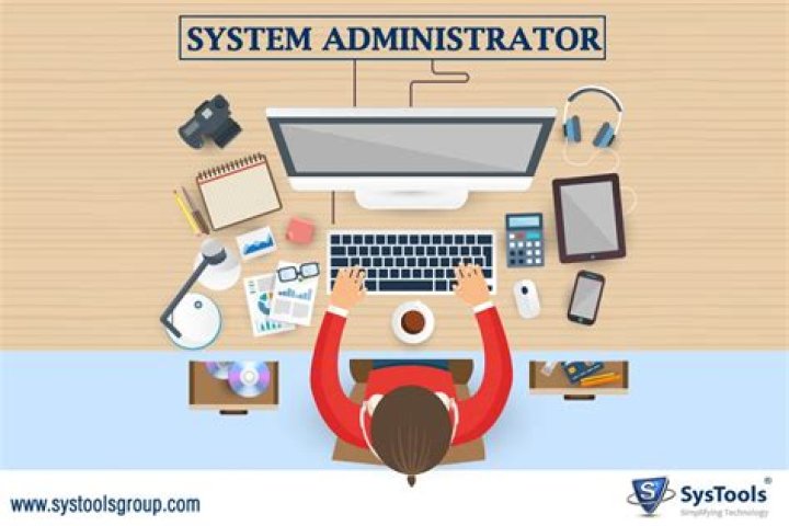 What is system administrator job?