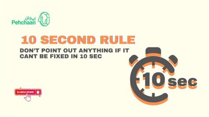 What is ten second rule?