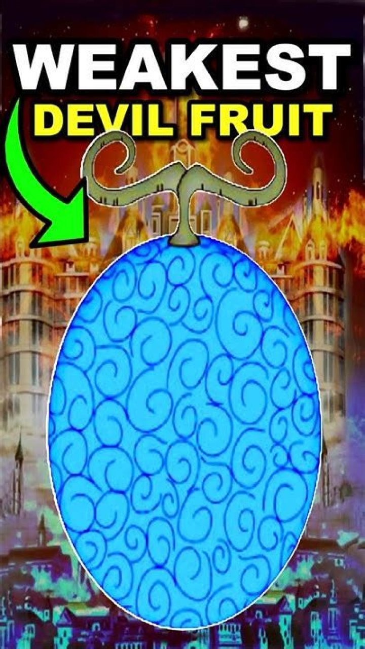 What is the weakest devil fruit?