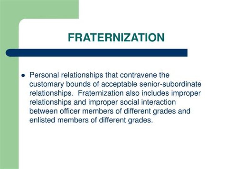 Whats the meaning of fraternization?