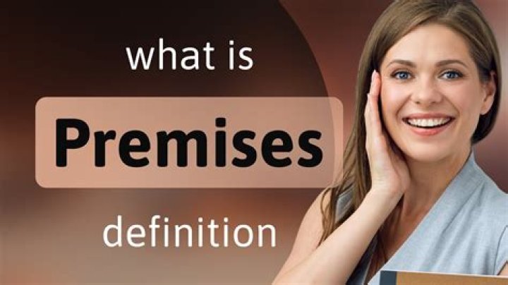Who definition of premises?
