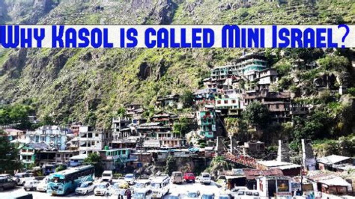 Why kasol is called mini israel?