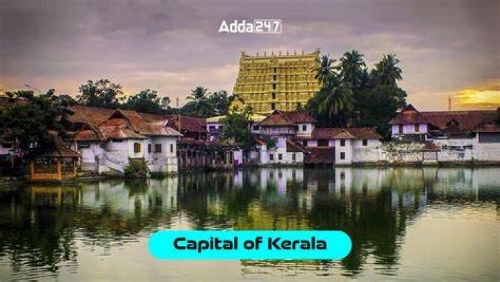 Why trivandrum is the capital of kerala?